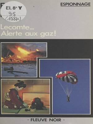 cover image of Lecomte... Alerte aux gaz !